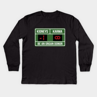 Kidney Donor Infinity Karma Scoreboard Organ Transplant Kids Long Sleeve T-Shirt